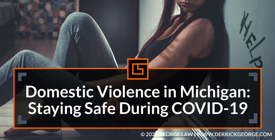 domestic violence in michigan staying safe during covid 19 blog img
